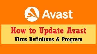 How to Update Avast Antivirus | Virus Definitions & Program UPDATE!