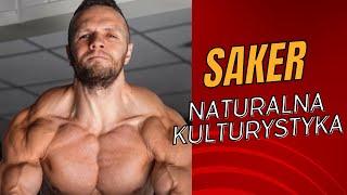 Saker Michał Sakowski Naturalna Kulturystyka jedz co chcesz zawody Wnbf