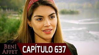 Perdóname (Beni Affet) - Capítulo 637