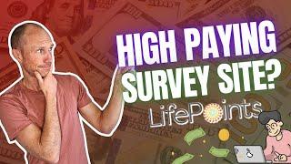 LifePoints Panel Review – High Paying Survey Site? (REAL User Review)