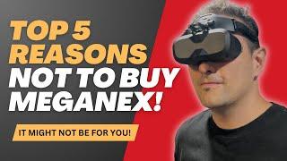 Top 5 Reasons NOT To Buy The Meganex Superlight 8k!