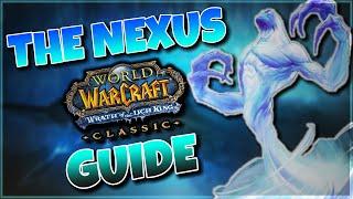The Nexus Dungeon Guide WotLK - Trash, Bosses, and Achievements