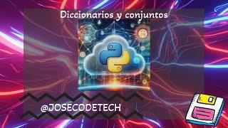 05 Python colab, diccionarios y conjuntos