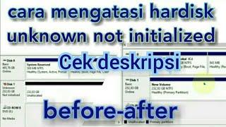 cara mengatasi hardisk unknown not initialized