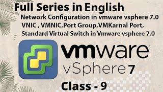 VMware Vsphere 7.0 Networking Basics in English for beginners 2021