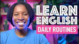 LEARN ENGLISH DAILY ROUTINES (5-DAY ROUTINE)