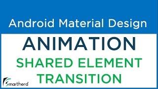 #5.3 Android Shared Element Transition. Android Material Animation