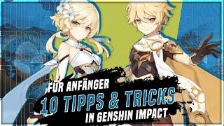 10 Tipps und Tricks für Anfänger in Genshin Impact [Tutorial Deutsch]