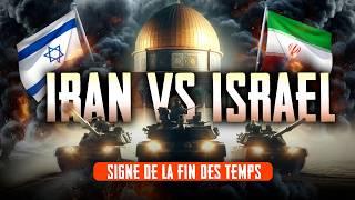 IRAN VS ISRAEL | SIGNE DE LA FIN DES TEMPS ?