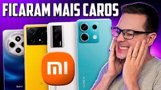 Mais CAROS! Celulares da XIAOMI AUMENTARAM de PREÇO! E agora? Ainda VALE a PENA?