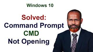 How to Fix Command Prompt (CMD) Not Opening In Windows 10