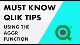 Qlik Sense - Must Know Tips #7 | How to use the AGGR function