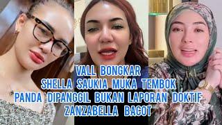 GEGER!! Vall Bongkar Shella Saukia Muka Tembok Panda Dipanggil Bukan Laporan Doktif Zanzabella Bacot