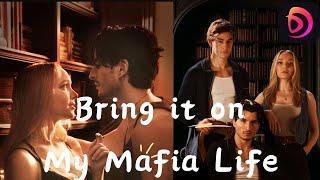 Bring It On, My Mafia Life Drama #dreameshort #mafia #romance #tv