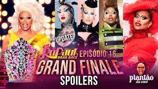 Drag Race s16 FINALE SPOILERS  *atualização episódio 16 - Performances, TOP 2 e mais!