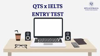 1  QTS x IELTS LISTENING PLACEMENT TEST