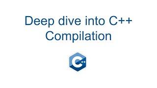 How C/C++ compiler works (C++ Compilation)