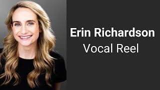 Erin Richardson - VOCAL REEL