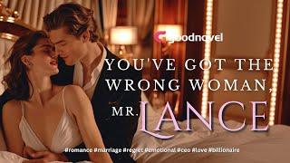 Husband, it's me, the mysterious woman from that night! || You've Got the Wrong Woman, Mr. Lance