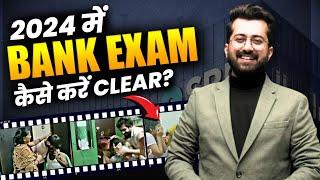  Bank Exams 2024 Preparation Strategy (New) | Study Plan | SBI | IBPS | RBI | Aashish Arora