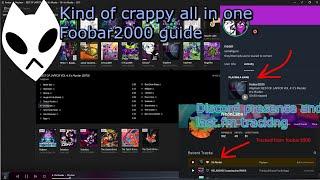 Foobar2000 Guide how to theme, discord presence with auto cover art uploader, and last.fm scrobble