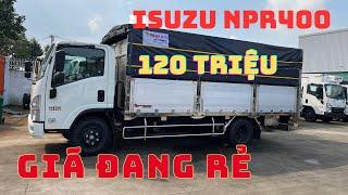 Giá Isuzu 3 Tấn Rưỡi NPR400 | Phân Khúc Xe Tải 3T5 Đáng Sỡ Hữu Nhất