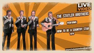 The Statler Brothers - How To Be A Country Star 1979