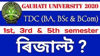 BA, BSc, BCom (1st, 3rd and 5th Semester Result 2020 ?) of Gauhati University