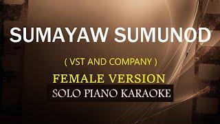 SUMAYAW SUMUNOD ( FEMALE VERSION ) ( VST and COMPANY ) (COVER_CY)