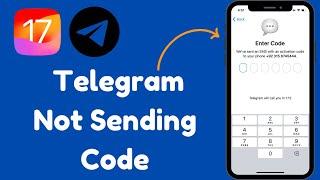 How to Fix Telegram Not Sending Code | Telegram Confirmation Code Problem | iPhone - Android | 2024