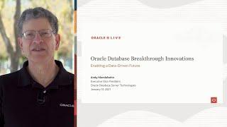 Oracle Live: Oracle Database Breakthrough Innovations - Highlights