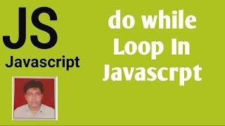 do while Loop In Javascript