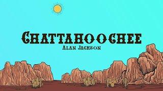 Alan Jackson - Chattahoochee (Lyrics)