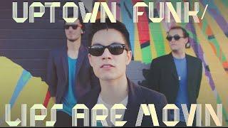 Uptown Funk/Lips Are Movin MASHUP!! (Sam Tsui Cover) | Sam Tsui