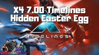 X4 7.00 Timelines - Hidden Easter Egg - SPOILER ALERT