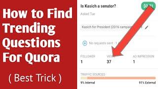 How To Find Trending Questions For Quora | Earn Money From Quora Partner Program