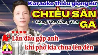 KARAOKE  Chiều Sân Ga Thiếu Giọng Nữ  Song Ca Cùng Hồ Văn Dũng.