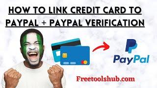 How To Link Card To Paypal In Nigeria 2021  | Paypal Verify Card [UPDATE]