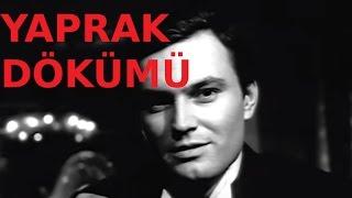 Yaprak Dökümü - Eski Türk Filmi Tek Parça