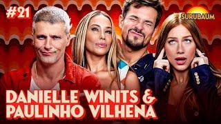 DANIELLE WINITS E PAULINHO VILHENA - SURUBAUM #21