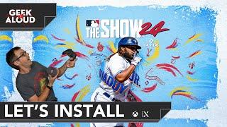 Let's Install - MLB The Show 24 [Xbox Series X]