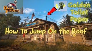 How To Jump on the Roof Gold Toilet Paper | Barn Finders | Tips & Tricks