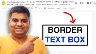 How To Add Border To Text Box In Google Slides