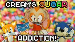 Sonic the Hedgehog - Cream's Sugar Addiction!