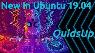 Whats New in Ubuntu 19.04 Disco Dingo