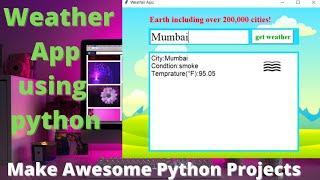 Python Project - Make a Weather App in Python Tkinter gui