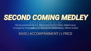 Second Coming Medley | Bass | Piano