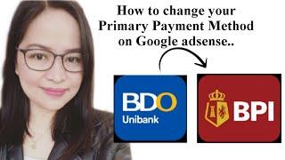 How to change your Primary Payment method on Google adsense /Tutorial