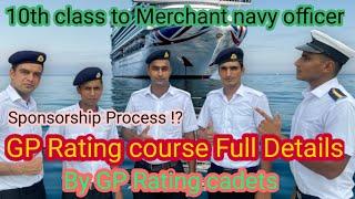 Gp Rating Course in Merchant Navy | Gp Rating Course Sponsorship process | GPR course Eligibility