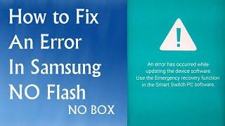 Samsung J4 an error has occurred while updating the device software | No Flash | No Box